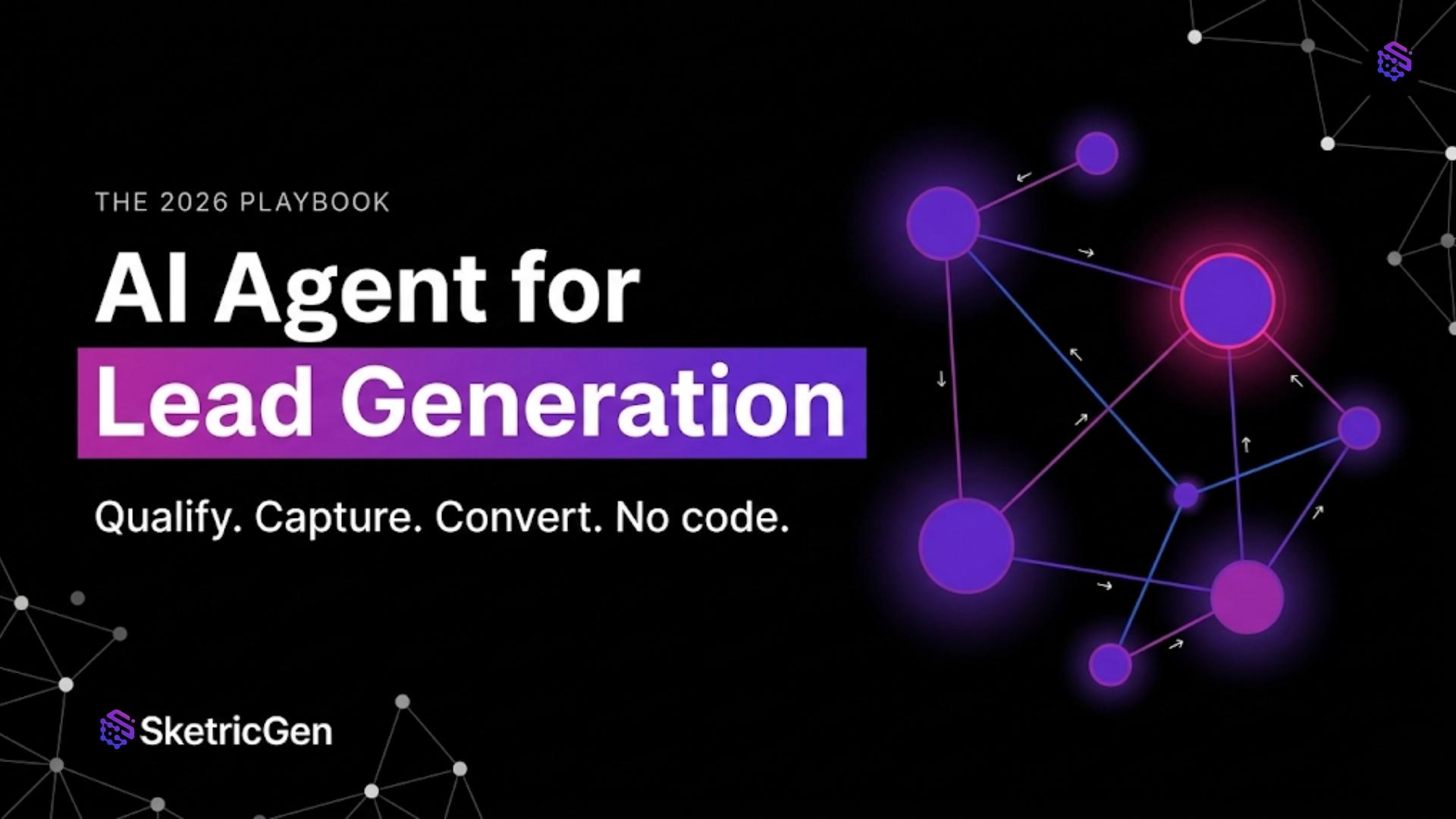 AI Agent for Lead Generation: The 2026 Playbook