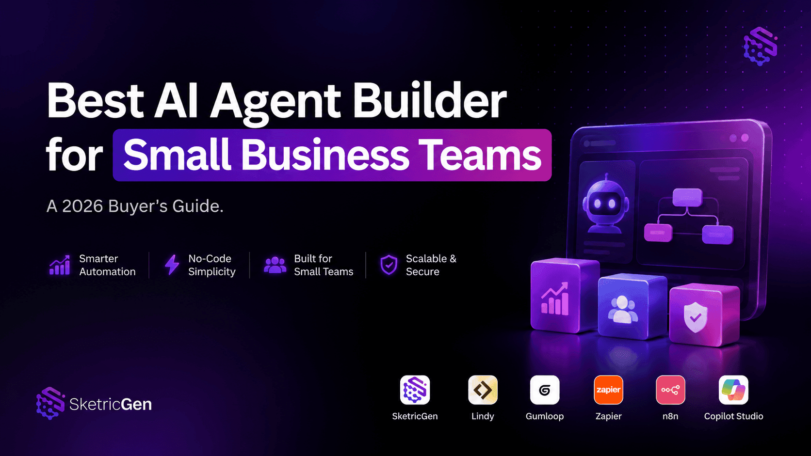 Best AI Agent Builder for Small Business Teams (2026 Buyer's Guide)
