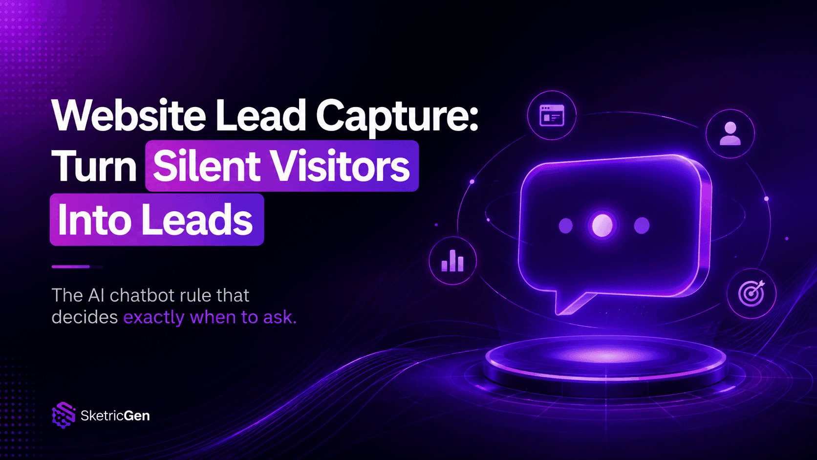 Website Lead Capture: How to Turn Silent Visitors Into Leads With an AI Chatbot